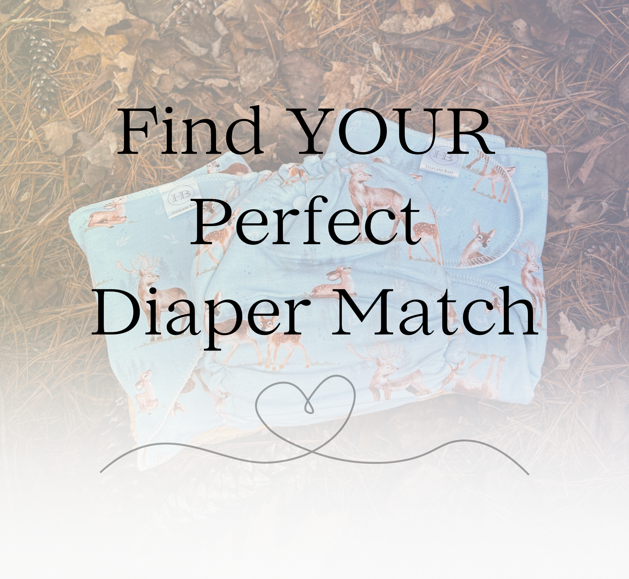 Find Your Perfect Cloth Diaper Match!